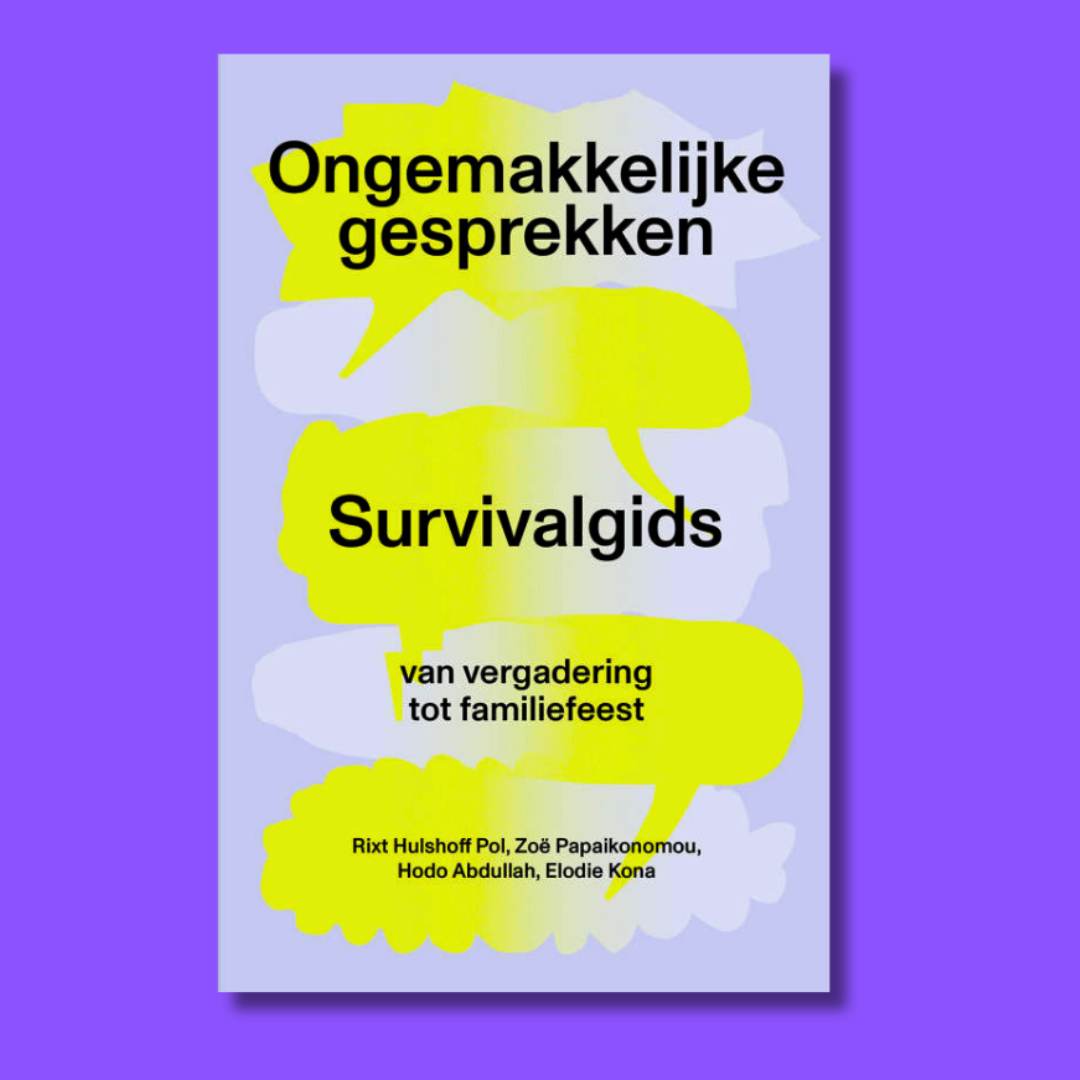 Ongemakkelijke gesprekken - Survivalgids – van vergadering tot familiefeest